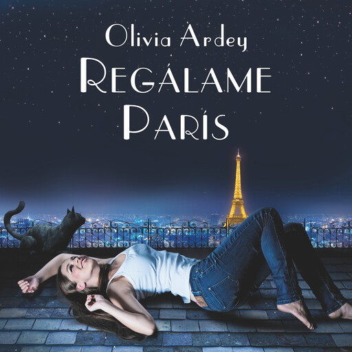 Regálame París, Olivia Ardey