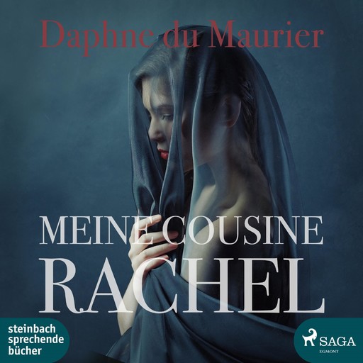 Meine Cousine Rachel (Ungekürzt), Daphne du Maurier