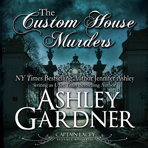 The Custom House Murders, Jennifer Ashley, Ashley Gardner