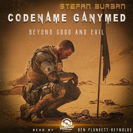 Beyond Good and Evil - Codename Ganymed, Book 1 (Unabridged), Stefan Burban