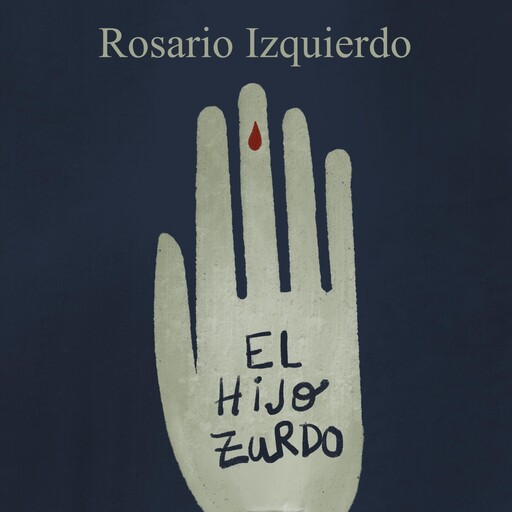 El hijo zurdo, Rosario Izquierdo