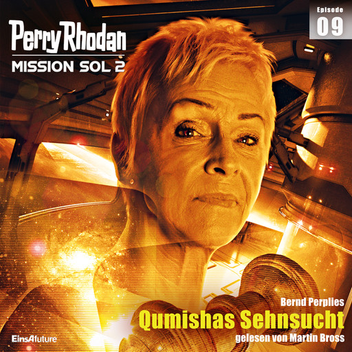 Perry Rhodan Mission SOL 2 Episode 09: Qumishas Sehnsucht, Bernd Perplies
