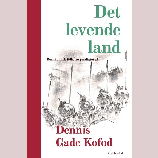 Det levende land, Dennis Gade Kofod