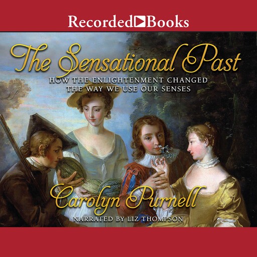 The Sensational Past, Carolyn Purnell