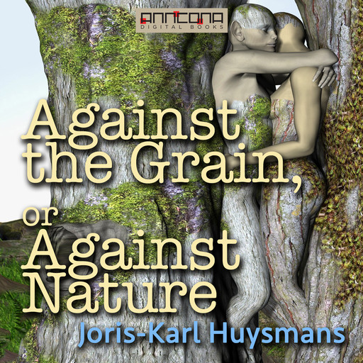 Against the Grain or Against Nature, Joris-Karl Huysmans