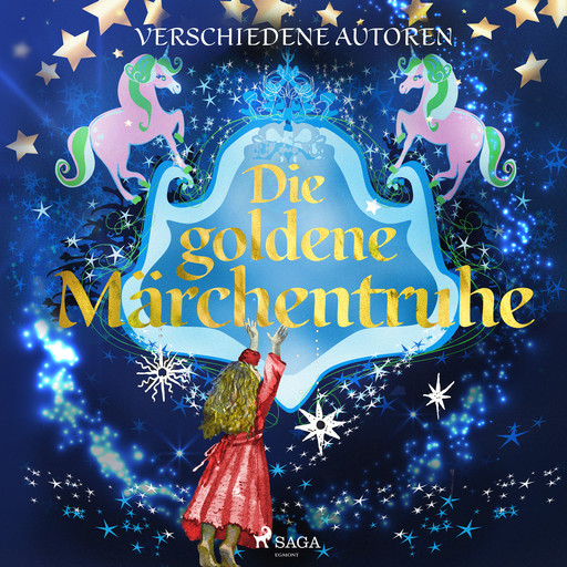 Die goldene Märchentruhe, Hans Christian Andersen, Giambattista Basile, Ludwig Bechstein, Gebrüder Grimm, Charles Perrault