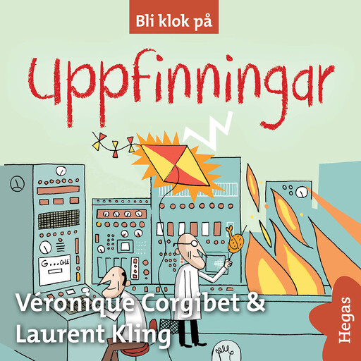 Bli klok på: Uppfinningar, Véronique Corgibet