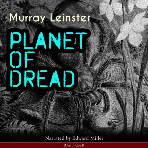 Planet of Dread, Murray Leinster