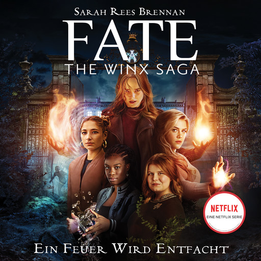 Fate - The Winx Saga (Band 2) - Ein Feuer wird entfacht, Ava Corrigan