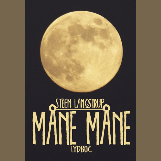 Måne måne, Steen Langstrup