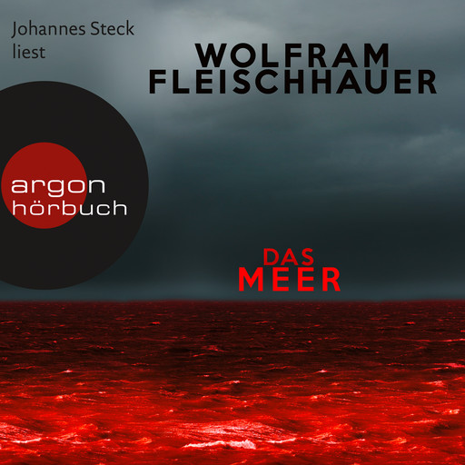 Das Meer (Ungekürzte Lesung), Wolfram Fleischhauer