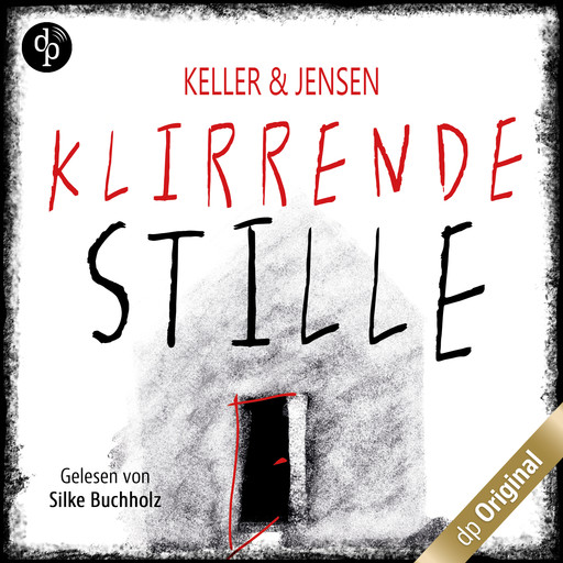 Klirrende Stille (Ungekürzt), Ivonne Keller, Stina Jensen