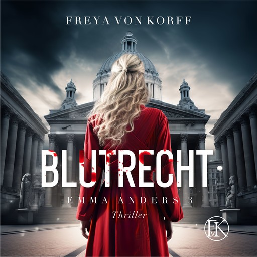 Blutrecht, Freya von Korff