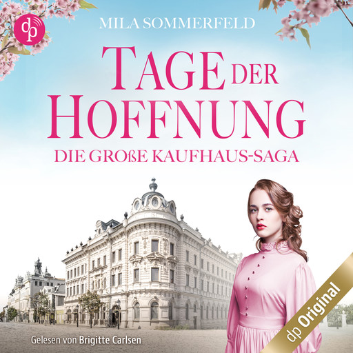 Tage der Hoffnung - Die große Kaufhaus-Saga, Band 2 (Ungekürzt), Mila Sommerfeld