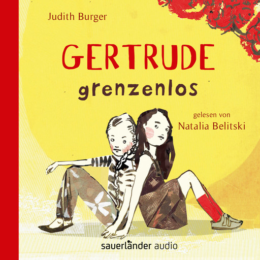 Gertrude grenzenlos (Autorisierte Lesefassung), Judith Burger