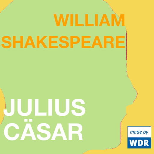Julius Cäsar, William Shakespeare