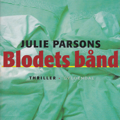 Blodets bånd, Julie Parsons