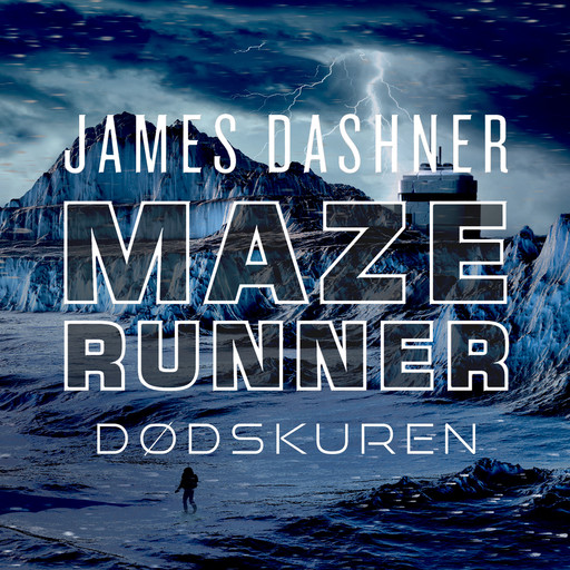 Maze Runner - Dødskuren, James Dashner