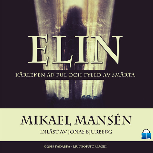 Elin, Mikael Mansén