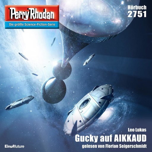 Perry Rhodan 2751: Gucky auf AIKKAUD, Leo Lukas