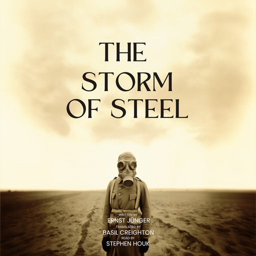 The Storm of Steel, Ernst Jünger, Basil Creighton