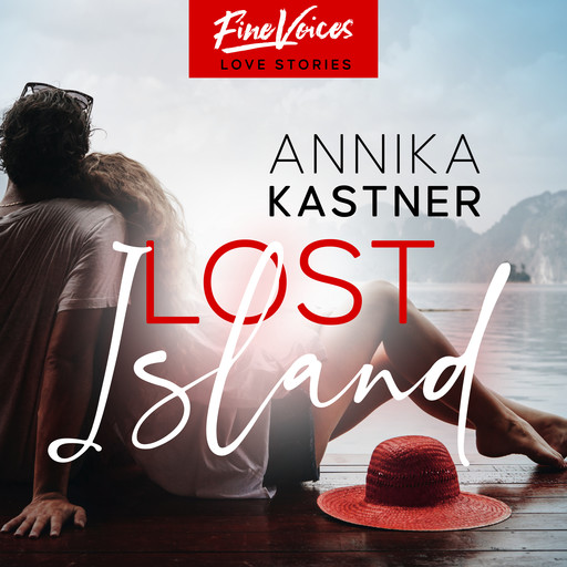 Lost Island - Ich finde dich (ungekürzt), Annika Kastner