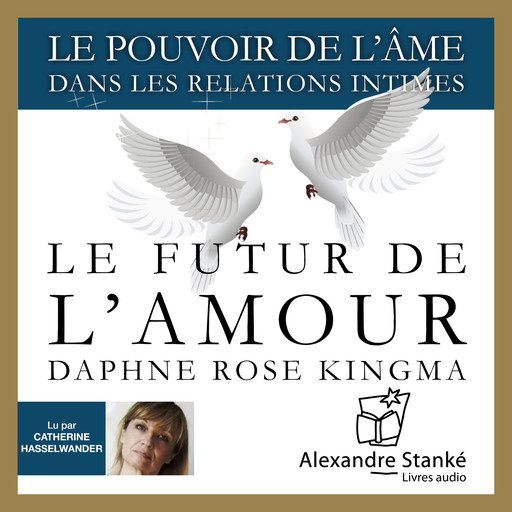 Le futur de l'amour, Daphne Rose Kingma