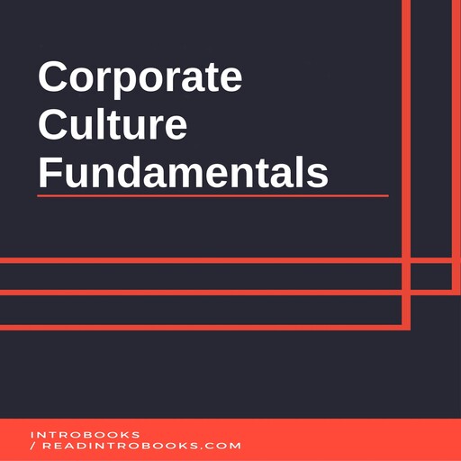 Corporate Culture Fundamentals, Introbooks Team