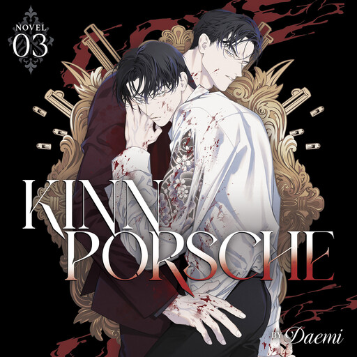 KinnPorsche (Novel) Vol. 3, Daemi, Avaritia