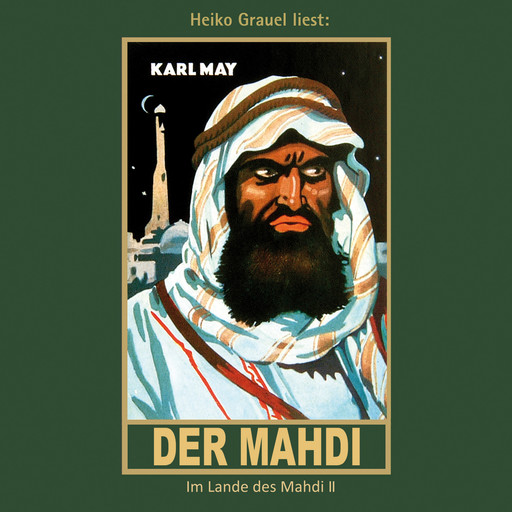 Der Mahdi - Karl Mays Gesammelte Werke, Band 17 (Ungekürzte Lesung), Karl May