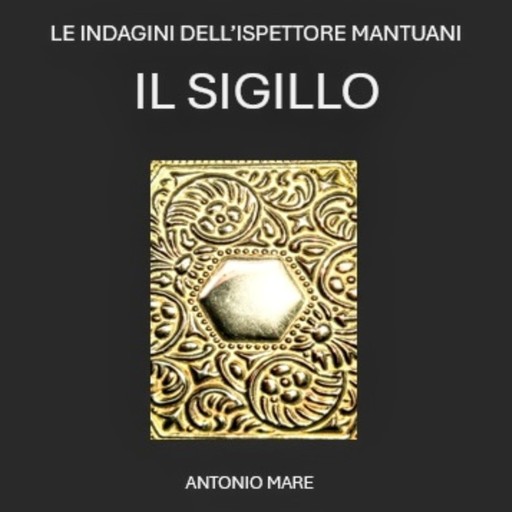 Il Sigillo, Antonio Mare