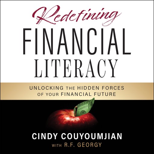 Redefining Financial Literacy, Cindy Couyoumjian, R.F. Georgy