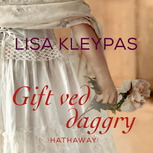Gift ved daggry, Lisa Kleypas