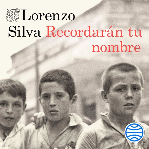 Recordarán tu nombre, Lorenzo Silva