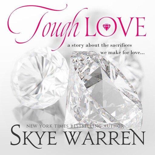 Tough Love, Skye Warren