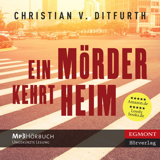 Ein Mörder kehrt heim, Christian V. Ditfurth