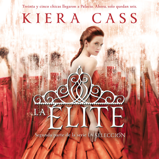 La élite, Kiera Cass