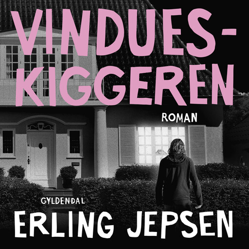 Vindueskiggeren, Erling Jepsen