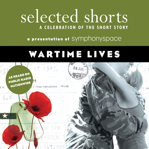 Wartime Lives, Tom Bissell, Charles Johnson, Tim O'Brien, Robert Olen Butler, Maile Meloy, Benjamin Percy