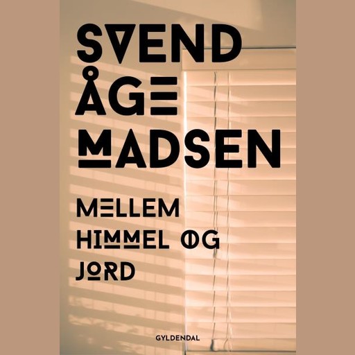 Mellem himmel og jord, Svend Åge Madsen
