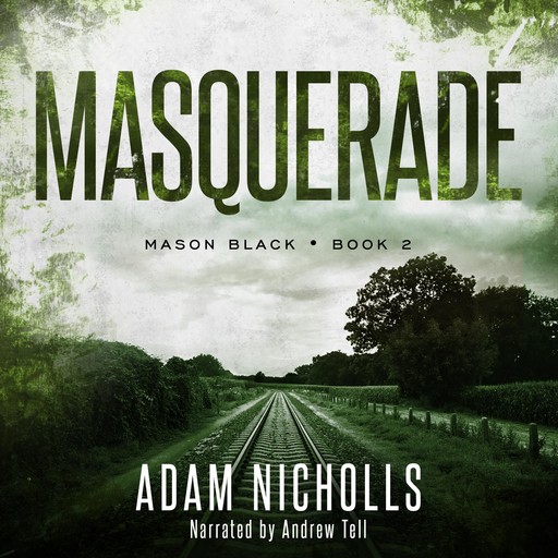 Masquerade, Adam Nicholls