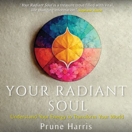 Your Radiant Soul, Prune Harris