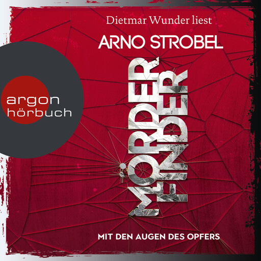 Mörderfinder - Mit den Augen des Opfers - Max Bischoff, Band 3 (Ungekürzte Lesung), Arno Strobel