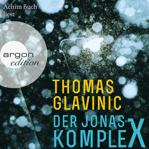 Der Jonas-Komplex (Gekürzte Lesung), Thomas Glavinic