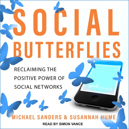 Social Butterflies, Michael Sanders, Susannah Hume