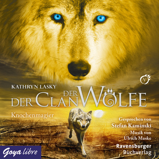 Der Clan der Wölfe. Knochenmagier [Band 5], Kathryn Lasky