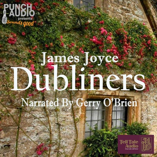 Dubliners (Unabridged), James Joyce