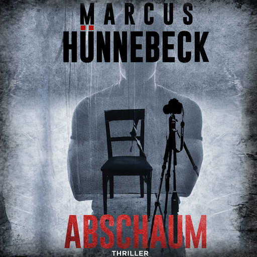 Abschaum - Der Leibwächter, Band 2 (ungekürzt), Marcus Hünnebeck