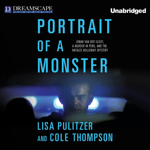 Portrait of a Monster, Lisa Pulitzer, Cole Thompson