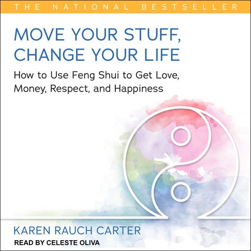 Move Your Stuff, Change Your Life, Karen Rauch Carter